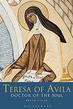 The best books on Saint Teresa of Avila - Teresa of Avila: Doctor of the Soul by Peter Tyler