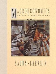 Macroeconomics in the Global Economy by Jeffrey D Sachs Macroeconomics in the Global Economy by Jeffrey D Sachs