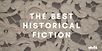 BROWSE ALL OUR HISTORICAL FICTION RECOMMENDATIONS 