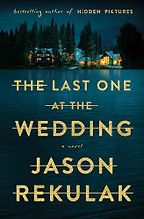The Best Thriller Books of 2025 - The Last One at the Wedding: A Novel by Jason Rekulak
