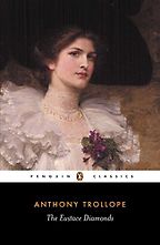 The Best Anthony Trollope Books - The Eustace Diamonds by Anthony Trollope