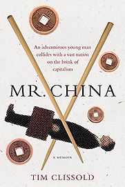 Mr China by Tim Clissold Mr China by Tim Clissold