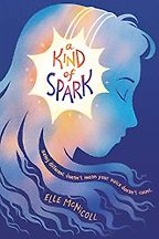 Great Teen Reads from Ireland’s Great Reads Awards - A Kind of Spark by Elle McNicoll Great Teen Reads from Ireland’s Great Reads Awards - A Kind of Spark by Elle McNicoll