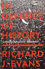 In Defence Of History by Richard Evans In Defence Of History by Richard Evans