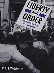 Liberty and Order by P A J Waddington Liberty and Order by P A J Waddington