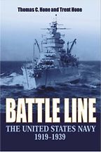 The best books on Naval History (20th Century) - Battle Line: The United States Navy, 1919–1939 by Thomas C. Hone & Trent Hone