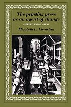 The best books on The Renaissance - The Printing Press as an Agent of Change by Elizabeth L Eisenstein