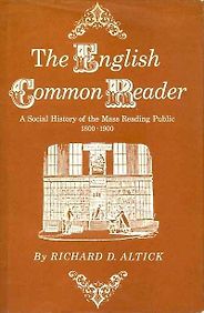 Reading the Romantics - The English Common Reader by Richard Altick Reading the Romantics - The English Common Reader by Richard Altick