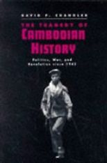 The best books on Cambodia - The Tragedy of Cambodian History by David Chandler