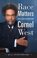 The best books on Anger at Racial Injustice - Race Matters by Cornel West The best books on Anger at Racial Injustice - Race Matters by Cornel West