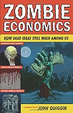 Zombie Economics by John Quiggin Zombie Economics by John Quiggin