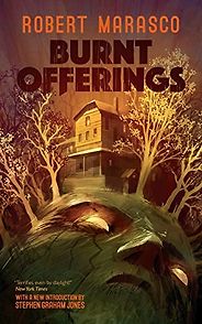 The Best Haunted House Books - Burnt Offerings by Robert Marasco The Best Haunted House Books - Burnt Offerings by Robert Marasco