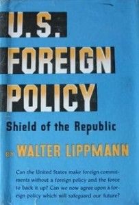 The best books on The Rise and Fall of America - US Foreign Policy by Walter Lippmann