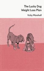 The best books on Dog Food - The Lucky Dog Weight Loss Plan by Vicky Marshall The best books on Dog Food - The Lucky Dog Weight Loss Plan by Vicky Marshall