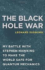The best books on Cosmology - The Black Hole War by Leonard Susskind