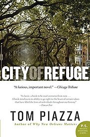 City of Refuge by Tom Piazza City of Refuge by Tom Piazza