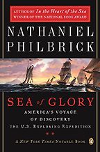 The best books on American Naval History - Sea of Glory: America’s Voyage of Discovery by Nathaniel Philbrick The best books on American Naval History - Sea of Glory: America’s Voyage of Discovery by Nathaniel Philbrick