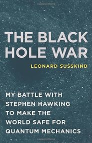 The best books on Cosmology - The Black Hole War by Leonard Susskind The best books on Cosmology - The Black Hole War by Leonard Susskind