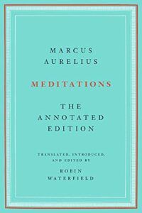The best books on How to Be Good - Meditations by Marcus Aurelius