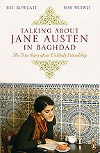 Talking About Jane Austen in Baghdad by May Witwit Talking About Jane Austen in Baghdad by May Witwit