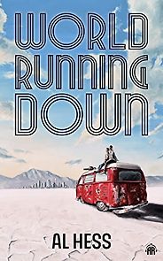 The Best Science Fiction and Fantasy Debuts of 2023 - World Running Down by Al Hess The Best Science Fiction and Fantasy Debuts of 2023 - World Running Down by Al Hess