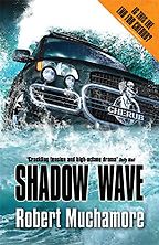 Shadow Wave by Robert Muchamore Shadow Wave by Robert Muchamore