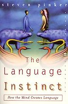 The best books on Evolutionary Psychology - The Language Instinct by Steven Pinker