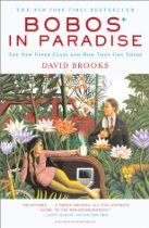 The best books on Neuroscience - Bobos In Paradise by David Brooks