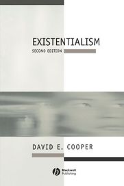 Existentialism: A Reconstruction by David Cooper