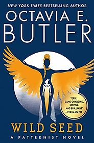 The Best Books for an Introduction to Octavia Butler - Wild Seed by Octavia Butler The Best Books for an Introduction to Octavia Butler - Wild Seed by Octavia Butler