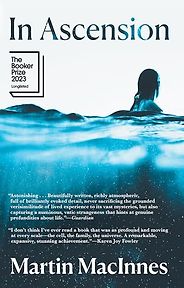 Award-Winning Sci Fi Novels of 2024 - In Ascension by Martin MacInnes Award-Winning Sci Fi Novels of 2024 - In Ascension by Martin MacInnes