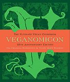 The Best Vegan Cookbooks - Veganomicon: The Ultimate Vegan Cookbook by Isa Chandra Moskovitz The Best Vegan Cookbooks - Veganomicon: The Ultimate Vegan Cookbook by Isa Chandra Moskovitz
