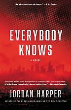 Award-Winning Crime Novels of 2024 - Everybody Knows by Jordan Harper Award-Winning Crime Novels of 2024 - Everybody Knows by Jordan Harper