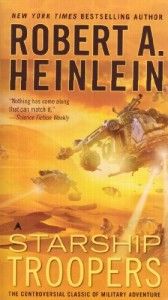 The best books on Robotics - Starship Troopers by Robert A Heinlein
