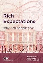 Rich Expectations: Why rich people give by Beth Breeze, Rhodri Davies & Theresa Lloyd Rich Expectations: Why rich people give by Beth Breeze, Rhodri Davies & Theresa Lloyd