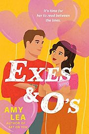 Exes and O's by Amy Lea Exes and O's by Amy Lea