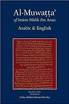 The best books on The Essence of Islam - Al-Muwatta of Imam Malik by Translated by Aisha Bewley and Ya'qub Johnson