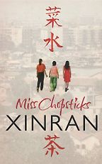 Miss Chopsticks by Xinran Miss Chopsticks by Xinran