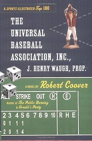 The Best Baseball Novels - The Universal Baseball Association by Robert Coover The Best Baseball Novels - The Universal Baseball Association by Robert Coover