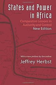States and Power in Africa by Jeffrey Herbst States and Power in Africa by Jeffrey Herbst
