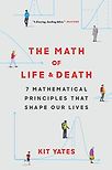 The Math of Life and Death by Kit Yates