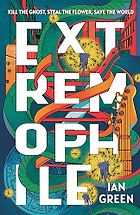 Dystopian Sci Fi Books - Extremophile by Ian Green