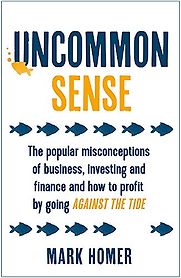 Uncommon Sense by Mark Homer Uncommon Sense by Mark Homer