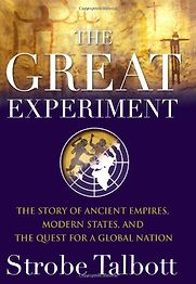 The Great Experiment by Strobe Talbott The Great Experiment by Strobe Talbott