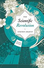 The best books on The History of Science - The Scientific Revolution by Steven Shapin The best books on The History of Science - The Scientific Revolution by Steven Shapin