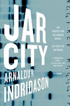 Jar City by Arnaldur Indridason Jar City by Arnaldur Indridason