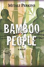 The Best Economics Novels for Young Teenagers - Bamboo People by Mitali Perkins