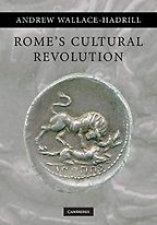 The best books on Augustus - Rome's Cultural Revolution by Andrew Wallace-Hadrill The best books on Augustus - Rome's Cultural Revolution by Andrew Wallace-Hadrill