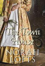The Best Historical Novels - The Town House by Norah Lofts