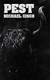 Pest by Michael Cisco
